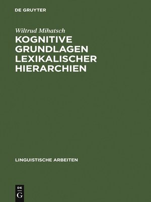 cover image of Kognitive Grundlagen lexikalischer Hierarchien